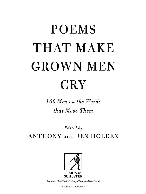 Poems That Make Grown Men Cry by Anthony and Ben Holden