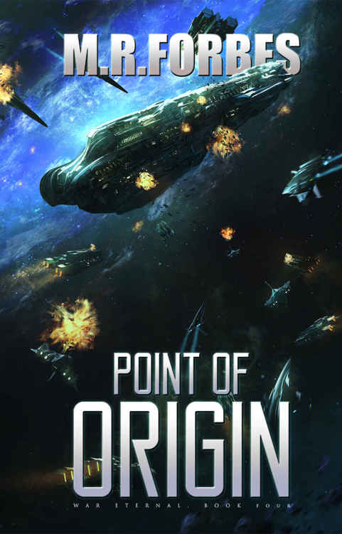 Point of Origin (War Eternal Book 4) by M. R. Forbes