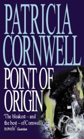 Point of Origin (2015) by Patricia Cornwell
