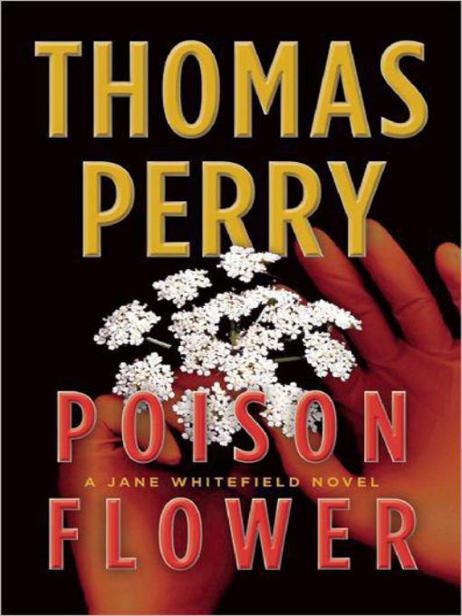 Poison Flower by Thomas Perry