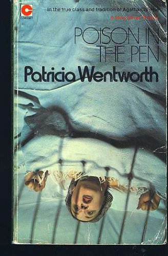 Poison In The Pen by Wentworth, Patricia