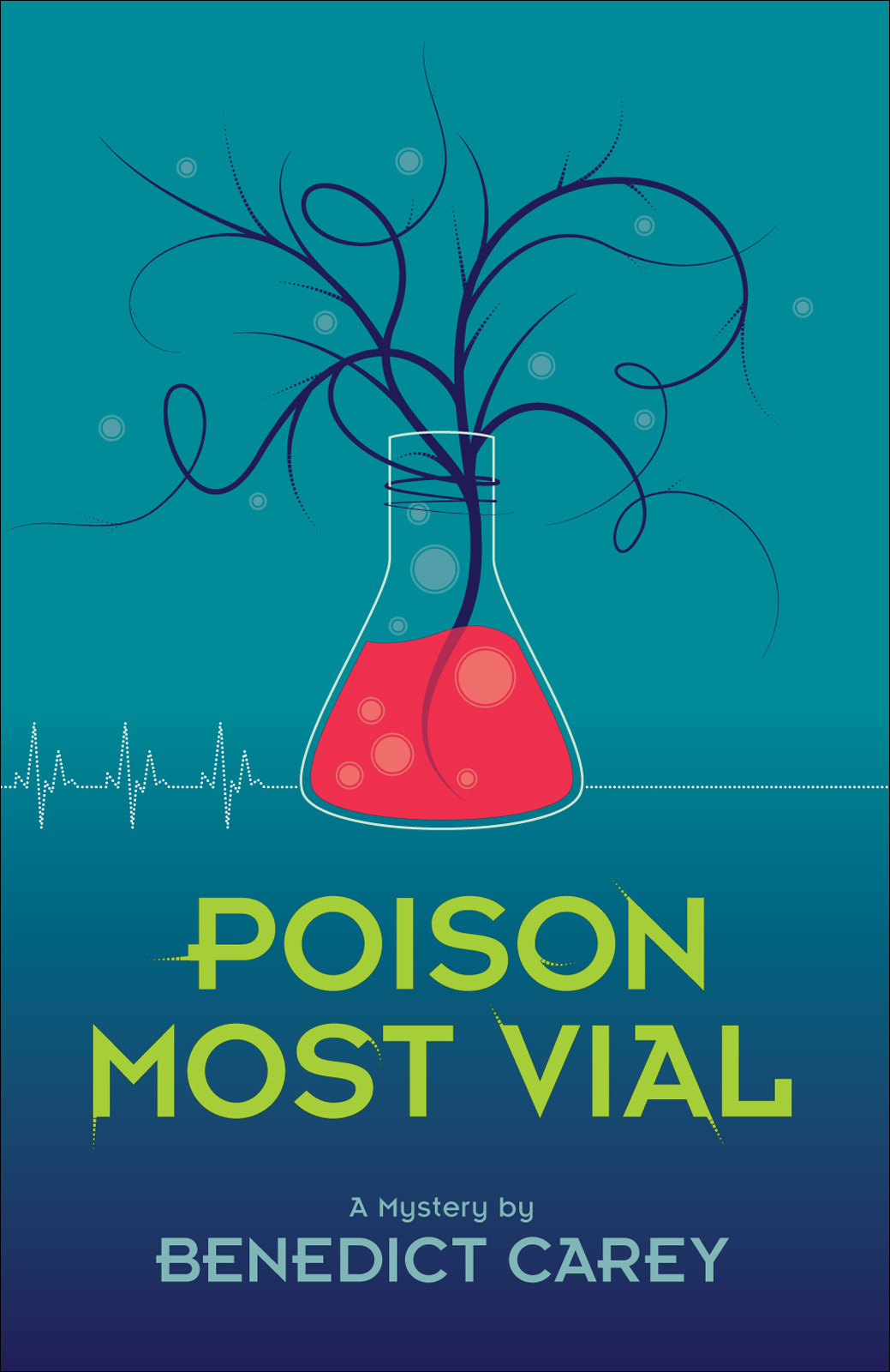 Poison Most Vial (2012) by Benedict Carey