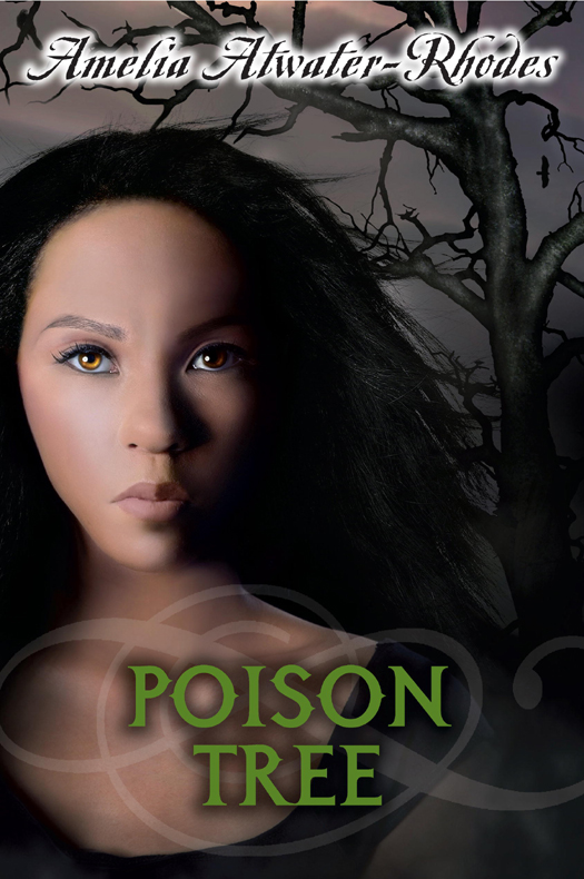 Poison Tree (2012) by Amelia Atwater-Rhodes