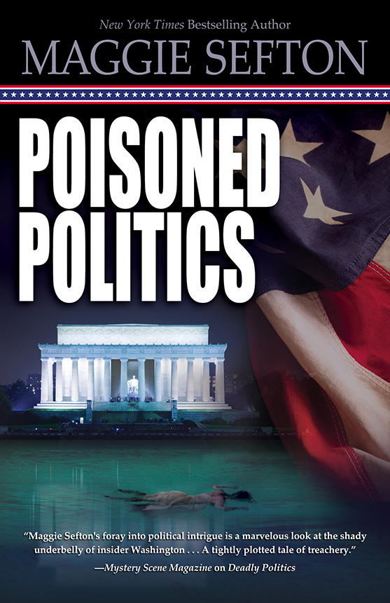 Poisoned Politics by Maggie Sefton