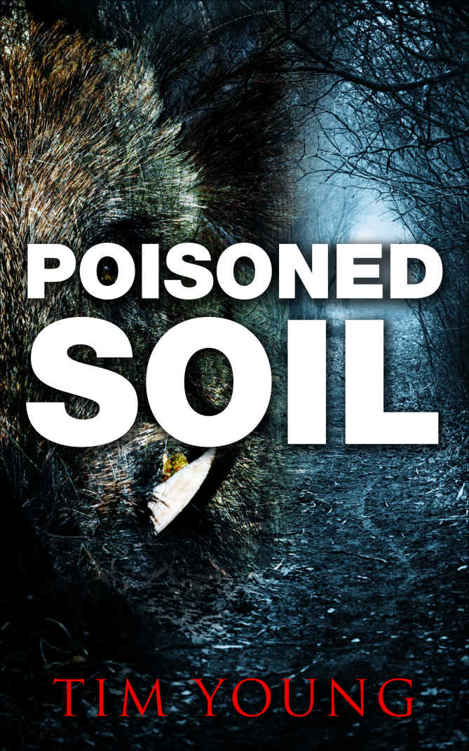 Poisoned Soil: A Supernatural Thriller by Tim   Young