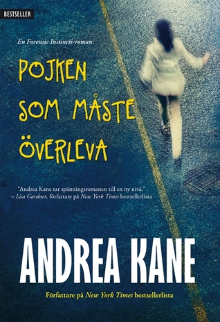 Pojken som måste Överleva (2013) by Andrea Kane