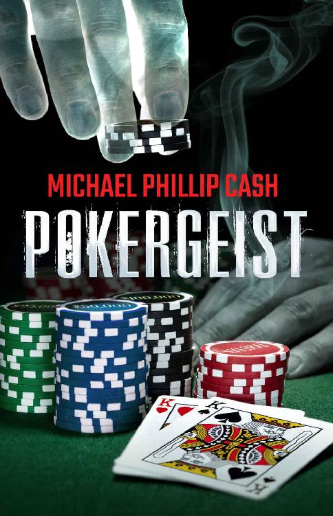 Pokergeist by Michael Phillip Cash