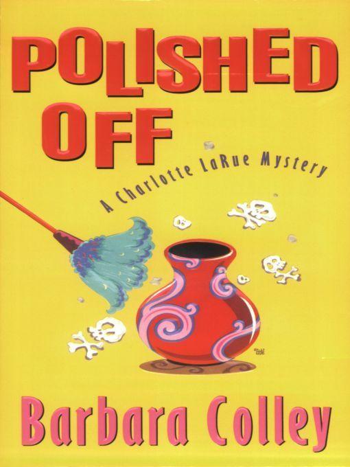 Polished Off by Barbara Colley