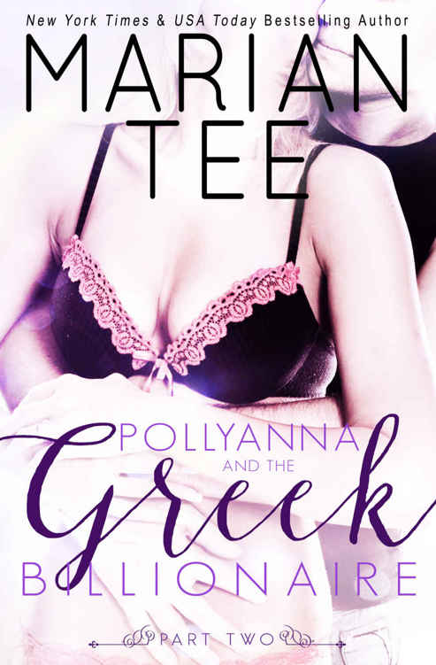 Pollyanna and the Greek Billionaire (Innocent and Betrayed, Part 2) by Marian Tee