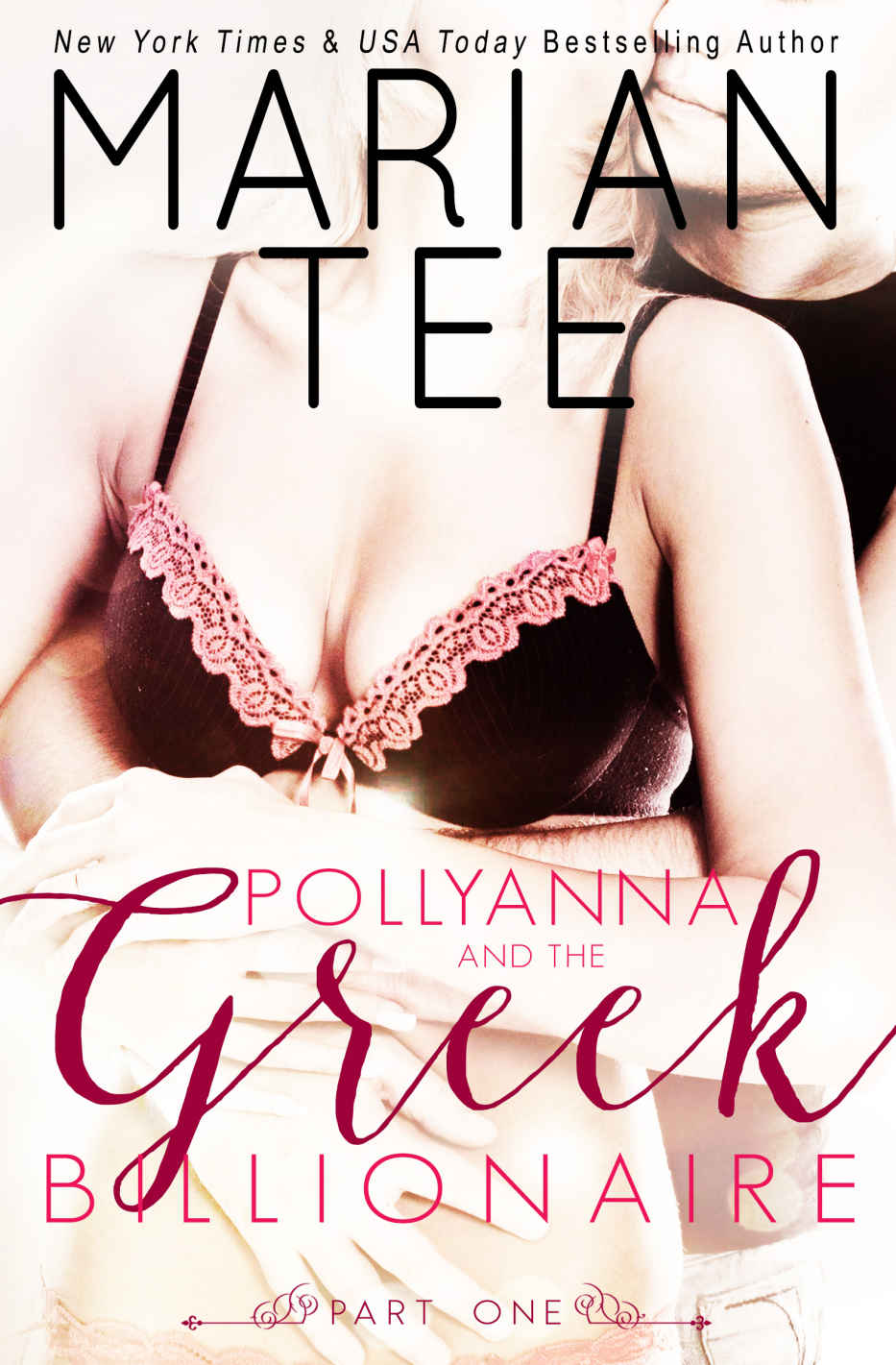 Pollyanna and the Greek Billionaire (Innocent and Betrayed) by Marian Tee