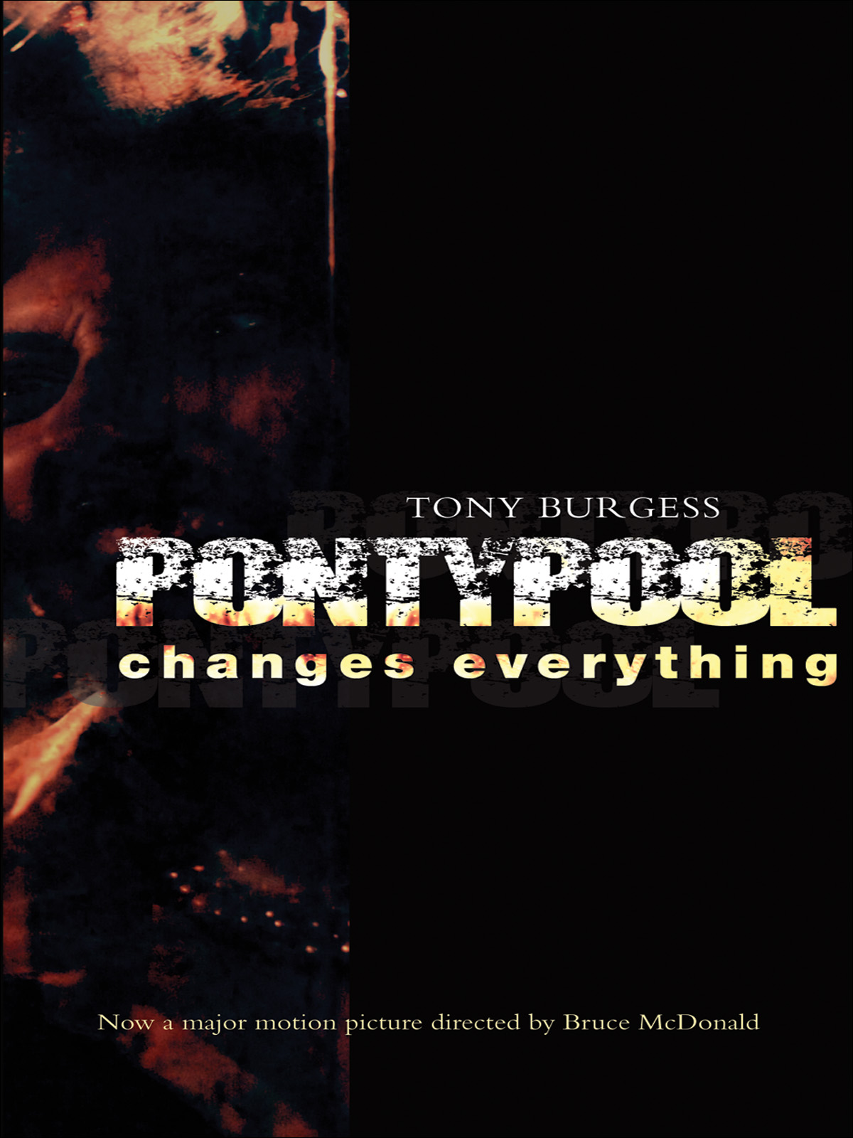 Pontypool Changes Everything (2009) by Burgess, Tony