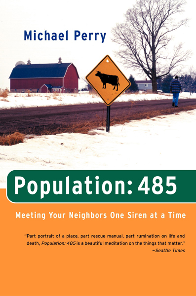 Population 485 by Michael  Perry