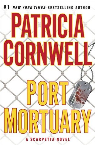 Port Mortuary (2010) by Patricia Cornwell