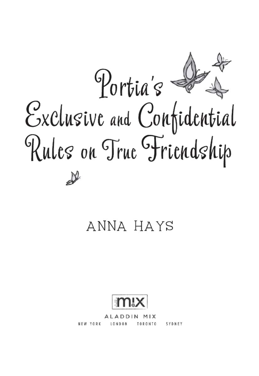 Portia's Exclusive and Confidential Rules on True Friendship (2009)