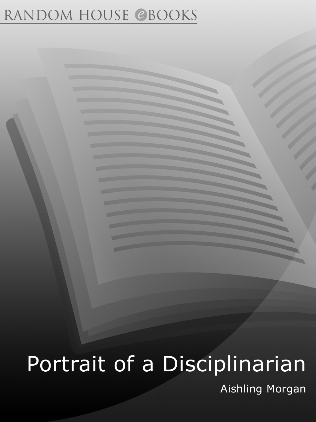 Portrait of a Disciplinarian by Aishling Morgan