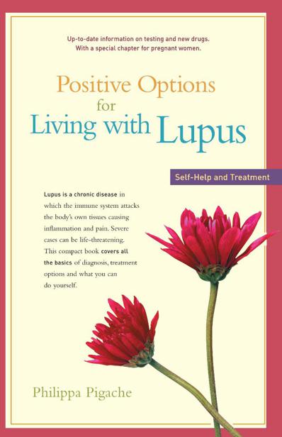 Positive Options for Living with Lupus by Philippa Pigache