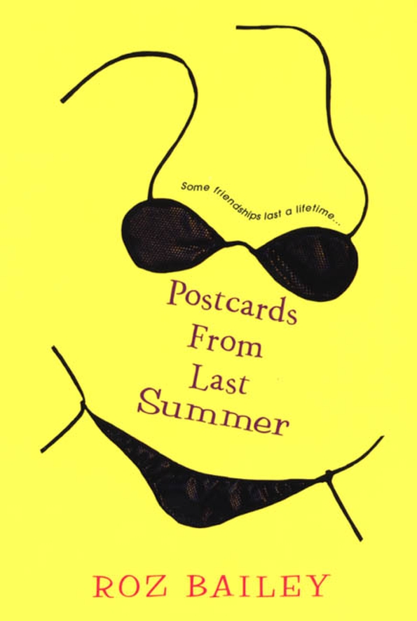 Postcards From Last Summer by Roz Bailey