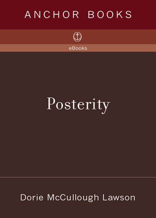 Posterity (2004) by Dorie McCullough Lawson