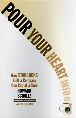 Pour Your Heart Into It: How Starbucks Built a Company One Cup at a Time (1999)