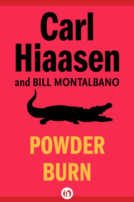 Powder Burn (2010) by Carl Hiaasen