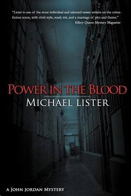 Power in the Blood by Michael Lister