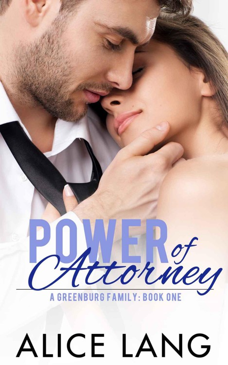 Power of Attorney: A Novel (A Greenburg Family Book 1) by Lang, Alice