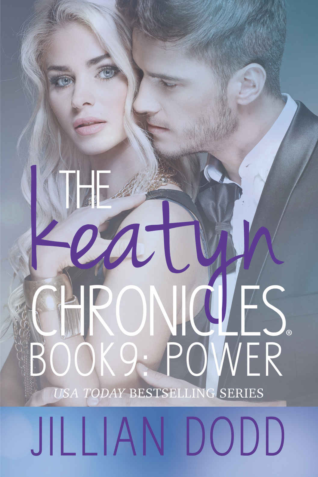 Power (The Keatyn Chronicles Book 9) by Jillian Dodd