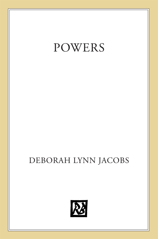 Powers by Deborah Lynn Jacobs