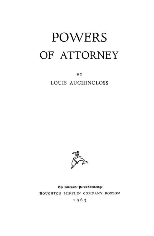 Powers of Attorney by Louis Auchincloss