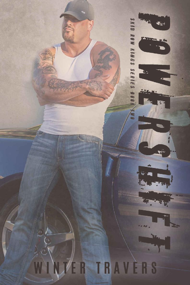 PowerShift: Skid Row Kings Series, #2 by Winter Travers