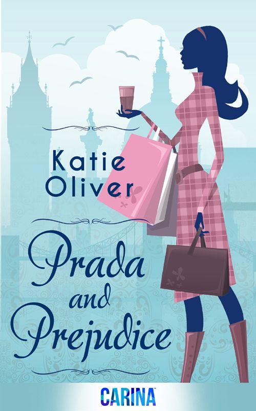 Prada and Prejudice (Dating Mr Darcy - Book 1)