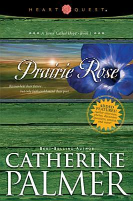 Prairie Rose (1997) by Catherine   Palmer