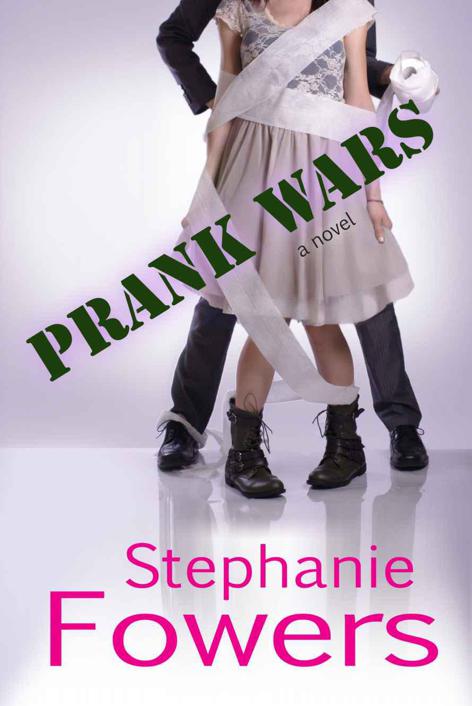 Prank Wars by Fowers, Stephanie