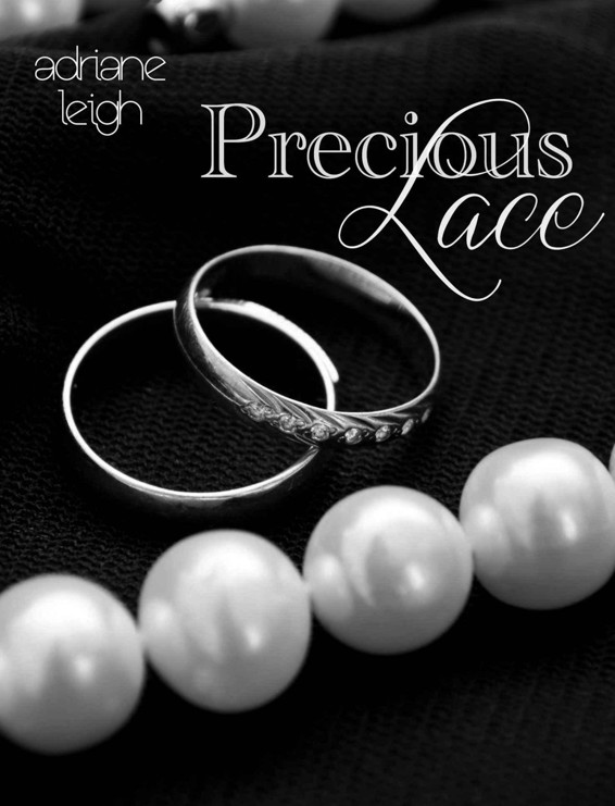 Precious Lace (Lace #4) by Adriane Leigh
