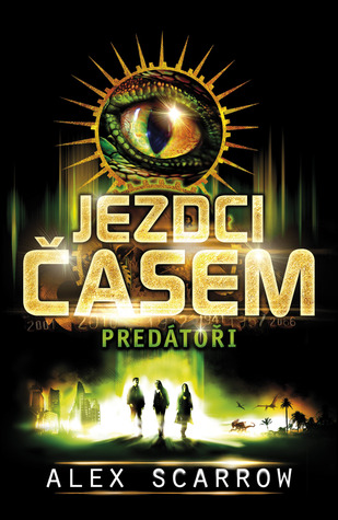 Predátoři (2012) by Alex Scarrow