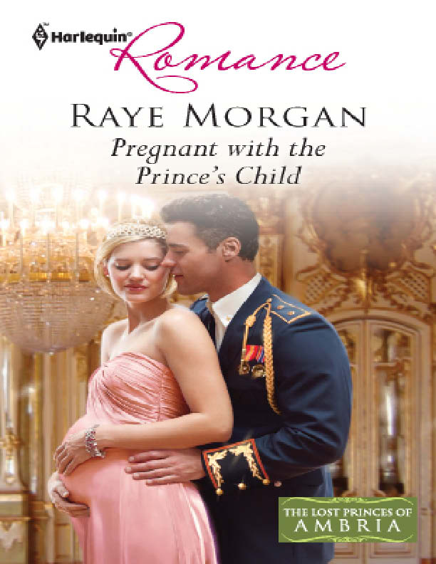 Pregnant with the Prince's Child by Raye Morgan