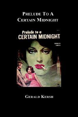 Prelude to a Certain Midnight (2015)