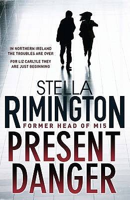 Present Danger (2009) by Stella Rimington