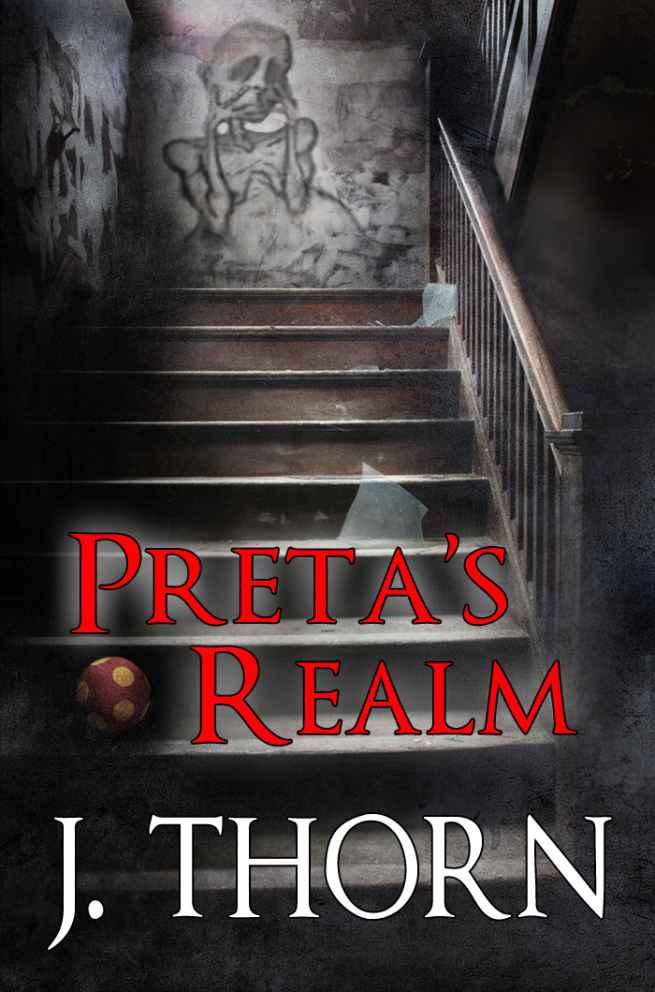 Preta's Realm by J. Thorn