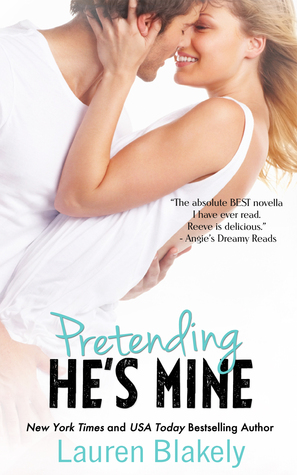 Pretending He's Mine (2013) by Lauren Blakely