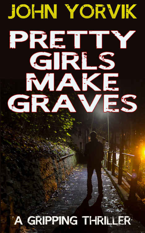 PRETTY GIRLS MAKE GRAVES: a gripping crime thriller (Camden Noir Crime Thrillers Trilogy Book 1)