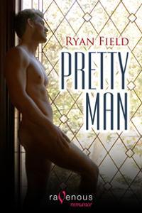Pretty Man (2009) by Ryan Field