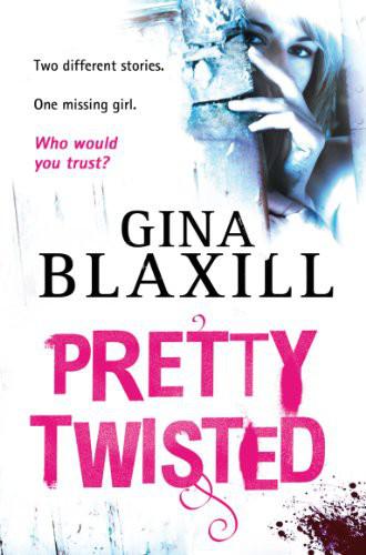 Pretty Twisted by Gina Blaxill