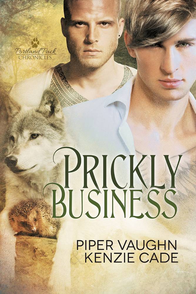 Prickly Business (2015) by Piper Vaughn & Kenzie Cade