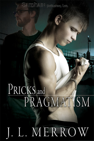 Pricks and Pragmatism (2010)