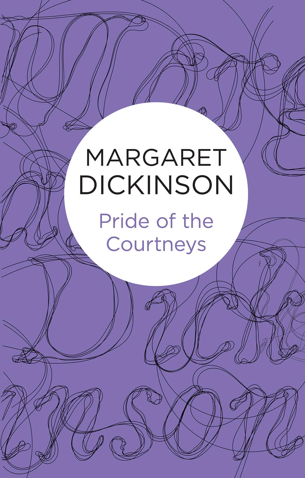 Pride of the Courtneys by Margaret Dickinson