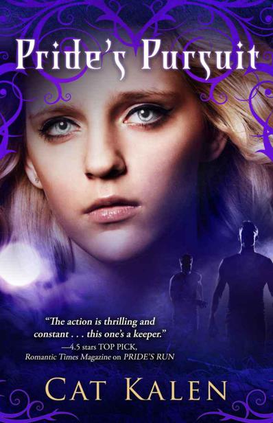 Pride's Pursuit (a Wolf's Pride novel, book three) by Kalen, Cat