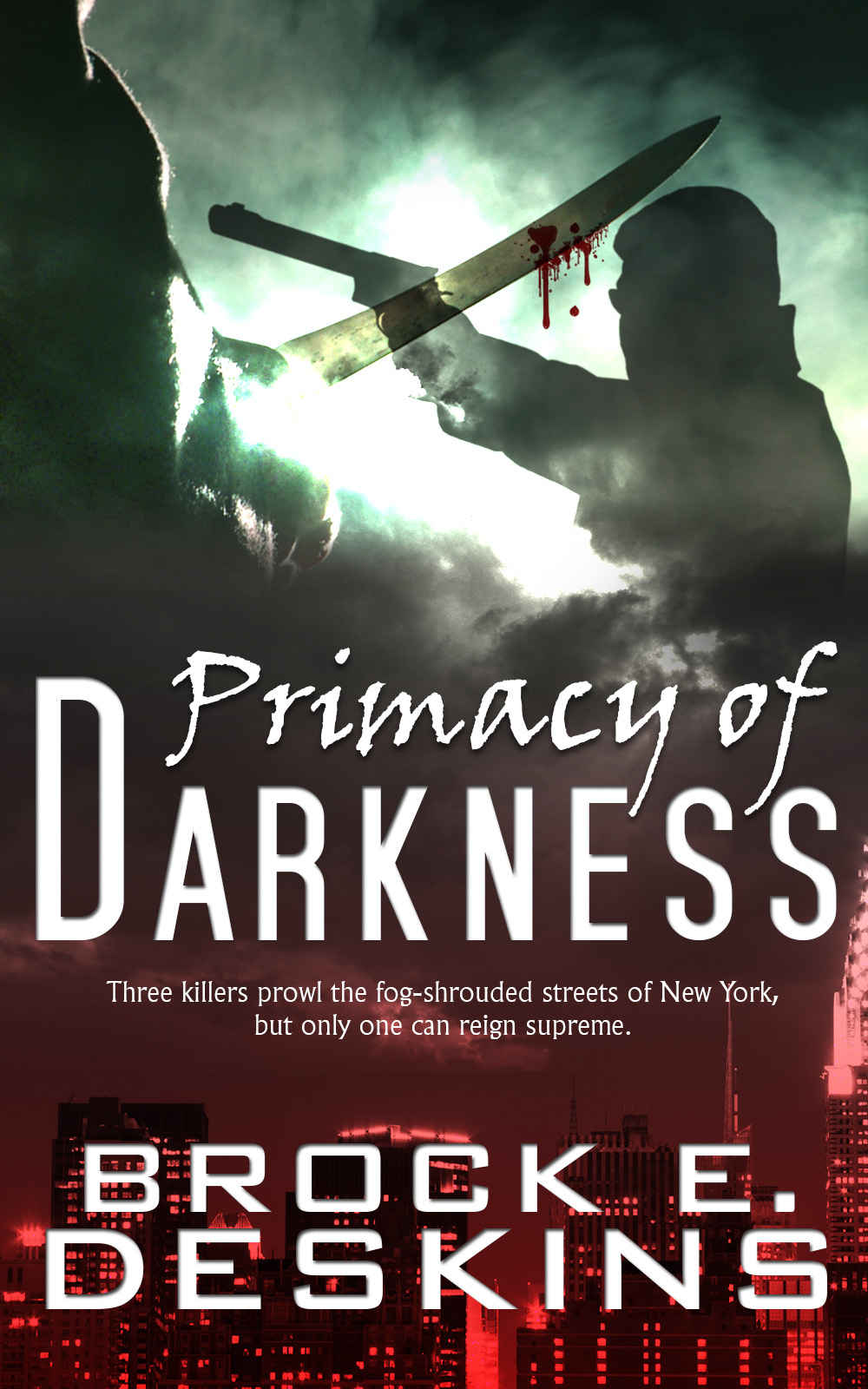 Primacy of Darkness