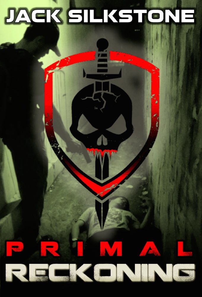 PRIMAL Reckoning (Book 1 in the Redemption Trilogy, the PRIMAL Series Book 5) by Jack Silkstone