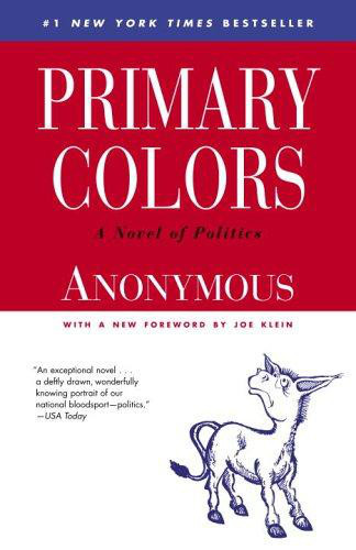 Primary Colors by Joe Klein